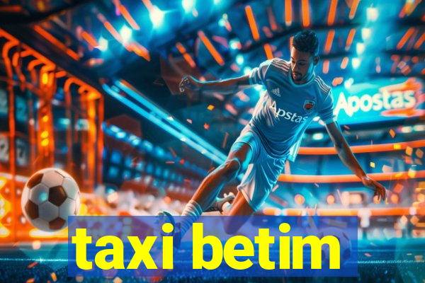 taxi betim